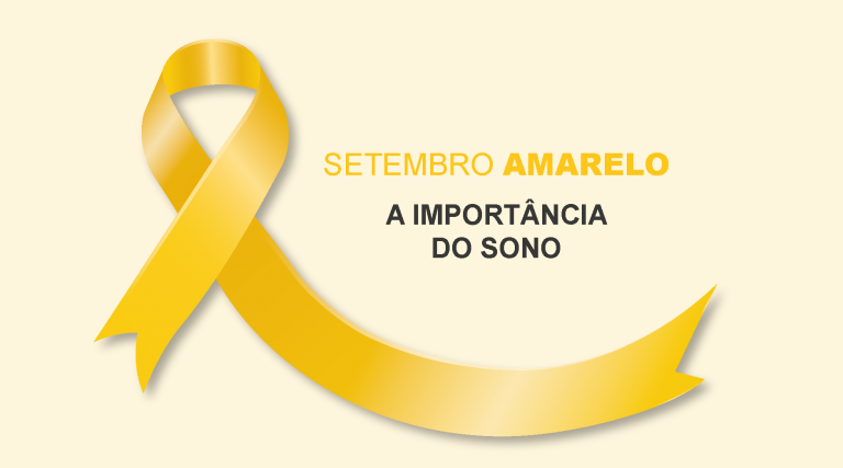 SETEMBRO AMARELO: A Importância do Sono